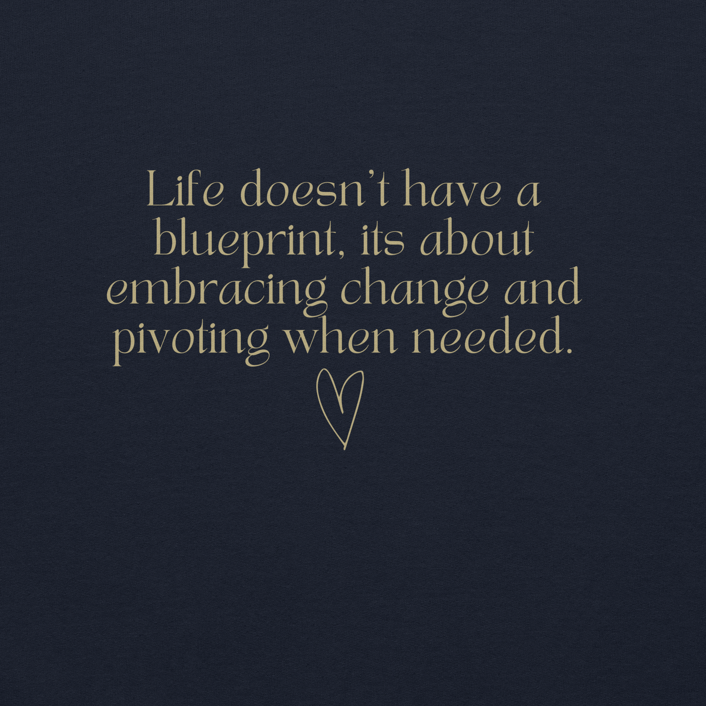 Embrace Change And Pivot (Navy) Unisex Hoodie